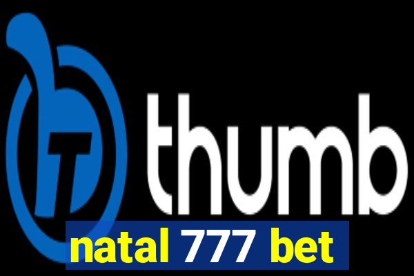 natal 777 bet